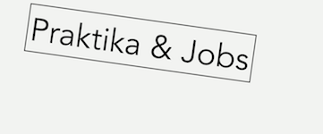 Praktika & Jobs